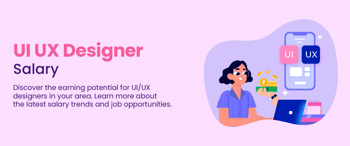 UI UX Designer Salary