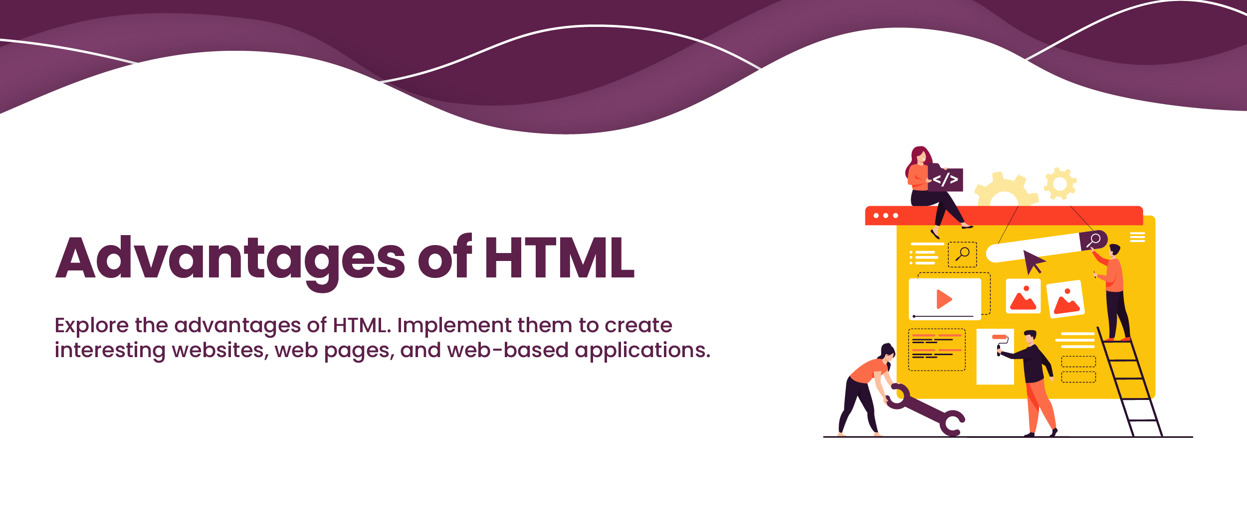 Advantages of HTML