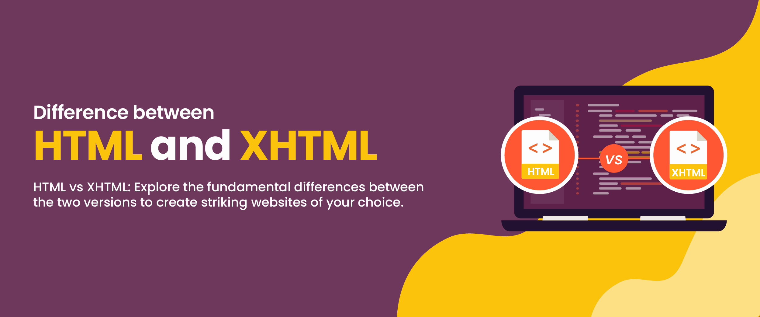 Difference Between HTML & XHTML