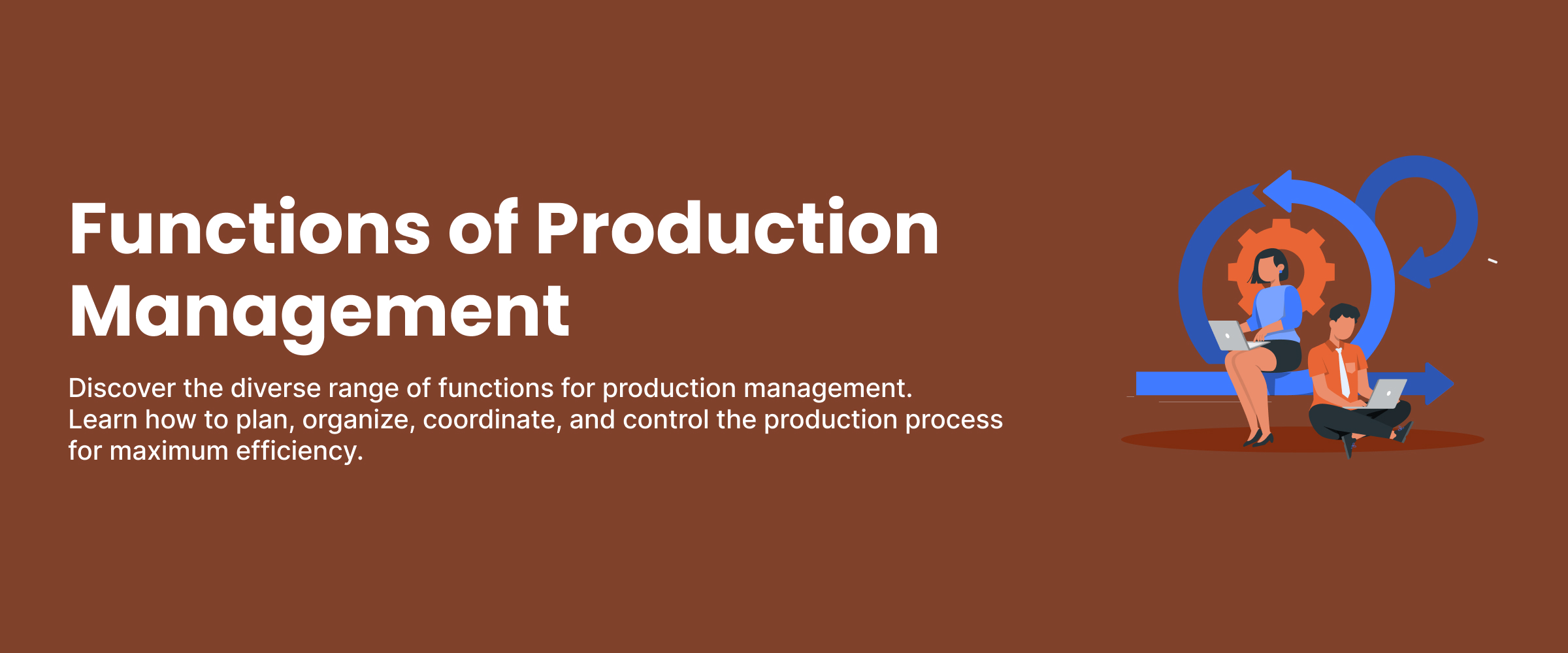 Functions of Production Management