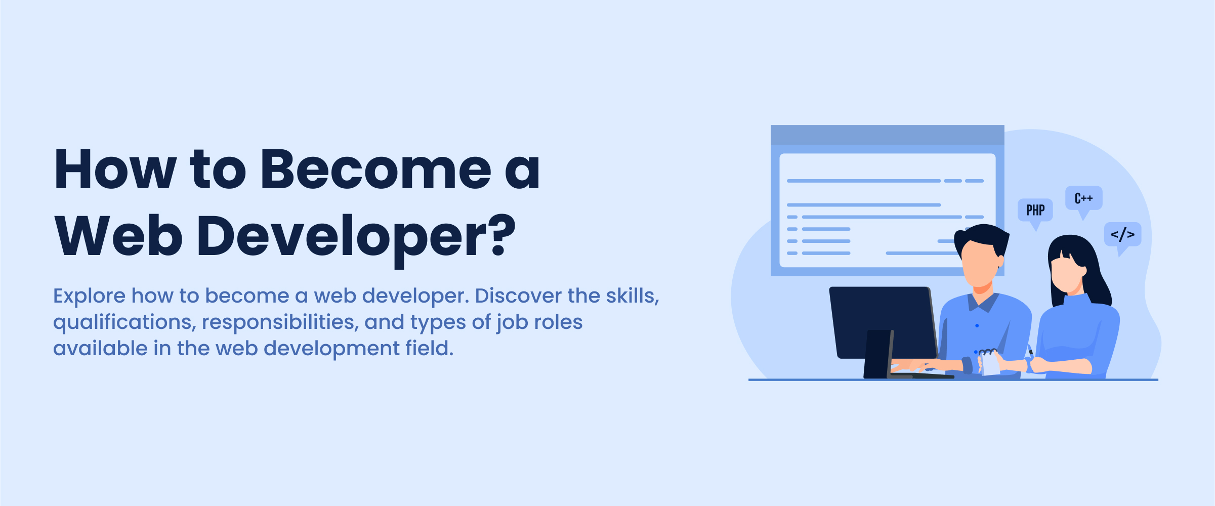 How to Become a Web Developer?